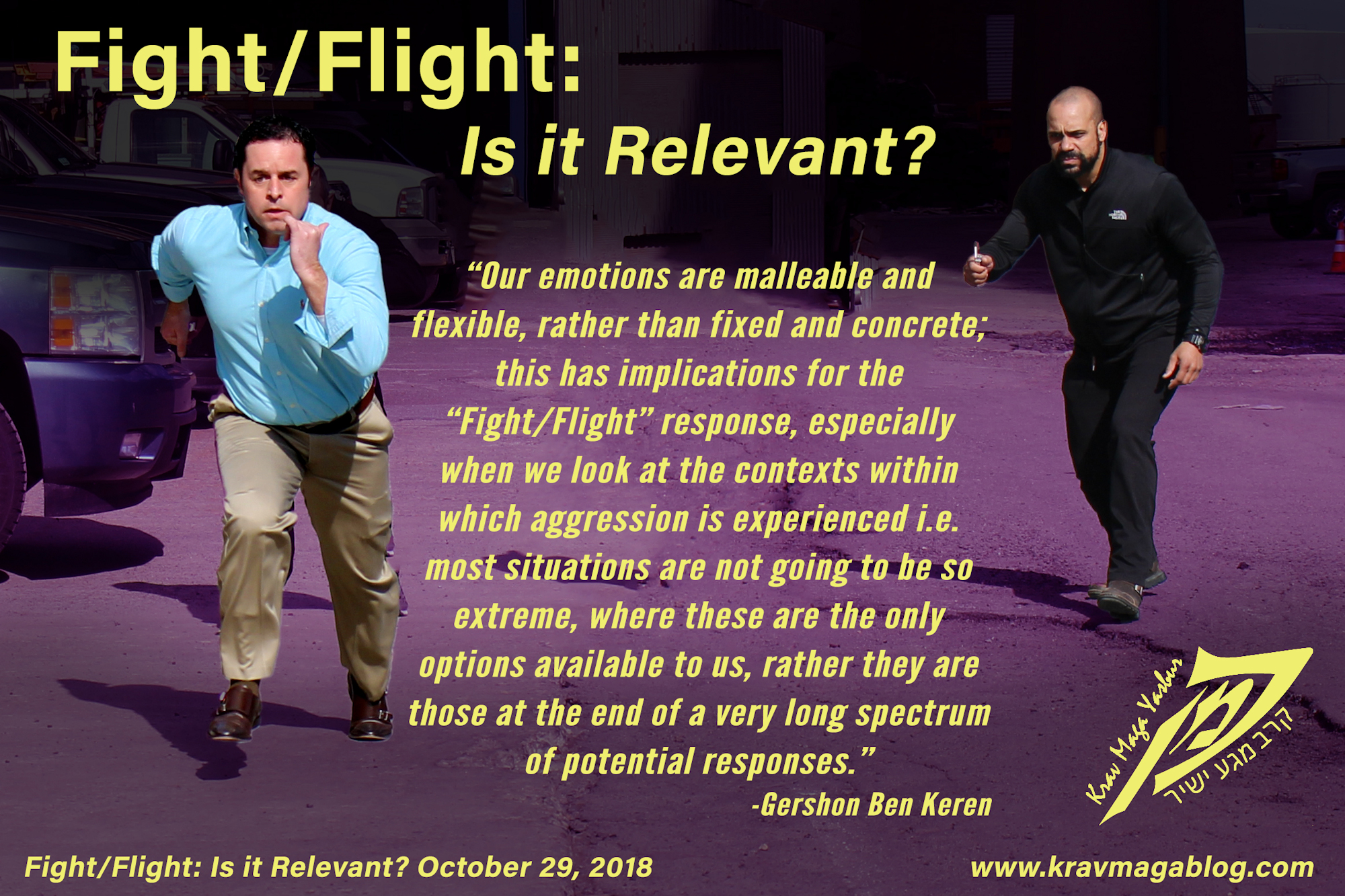 Fight/Flight: Is it Relevant?