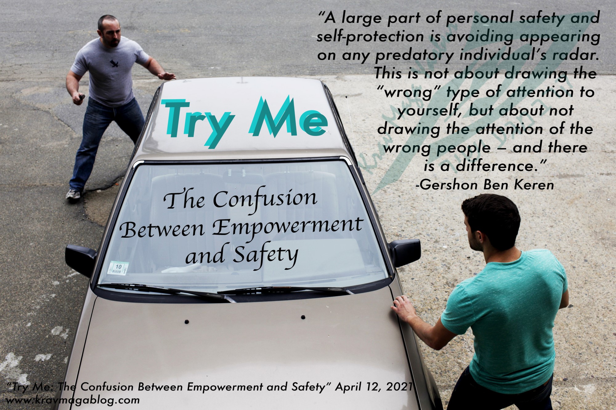 Try Me - The Confusion Between Empowerment And Safety