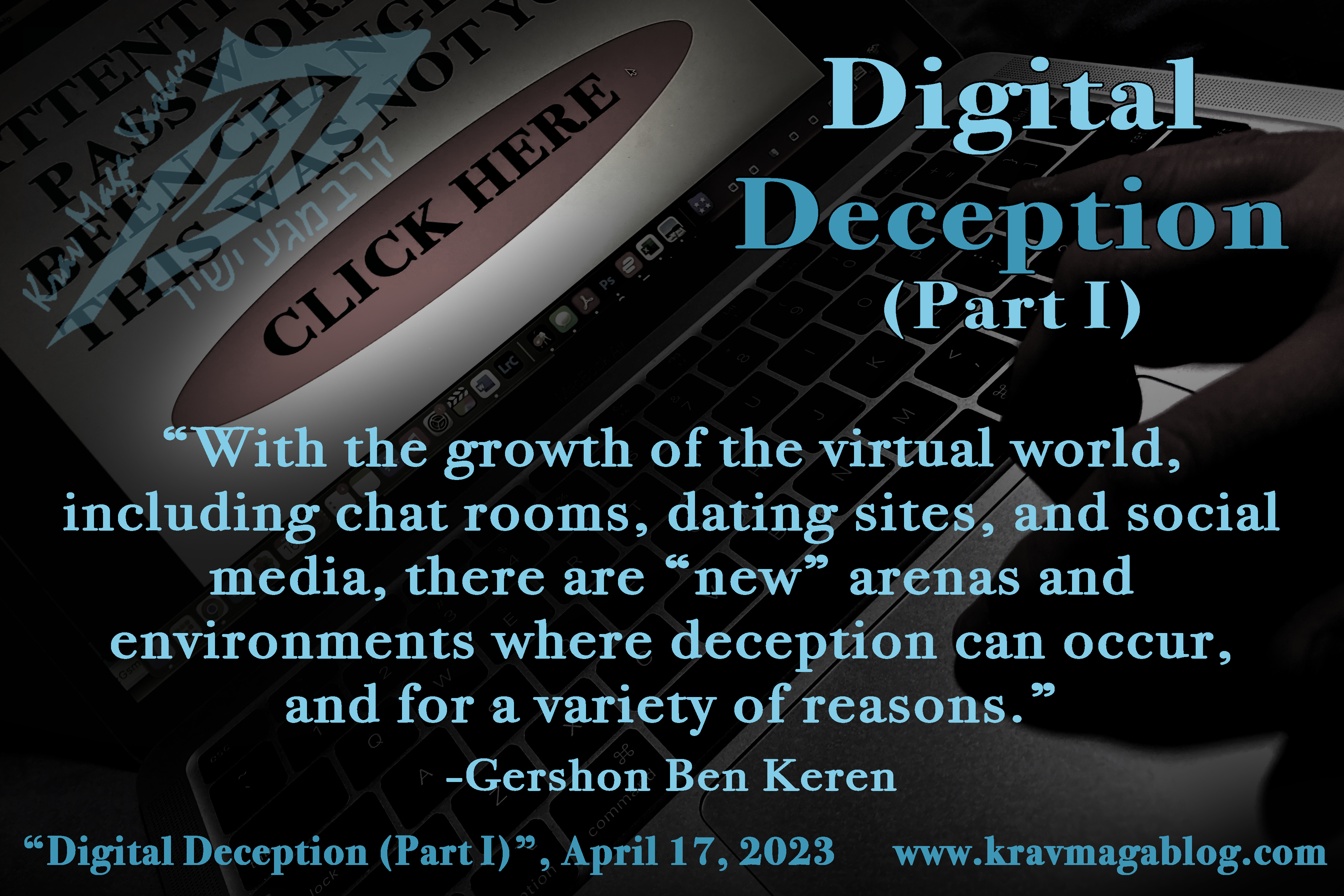 Digital Deception Part One