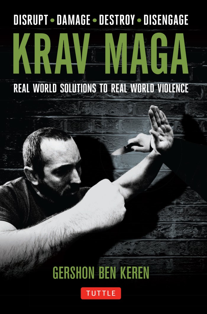 Krav Maga Boston Book - Krav Maga: Real World Solutions To Real World Violence