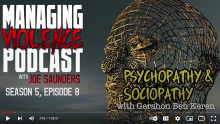 Managing Violence Podcast Psychopathy