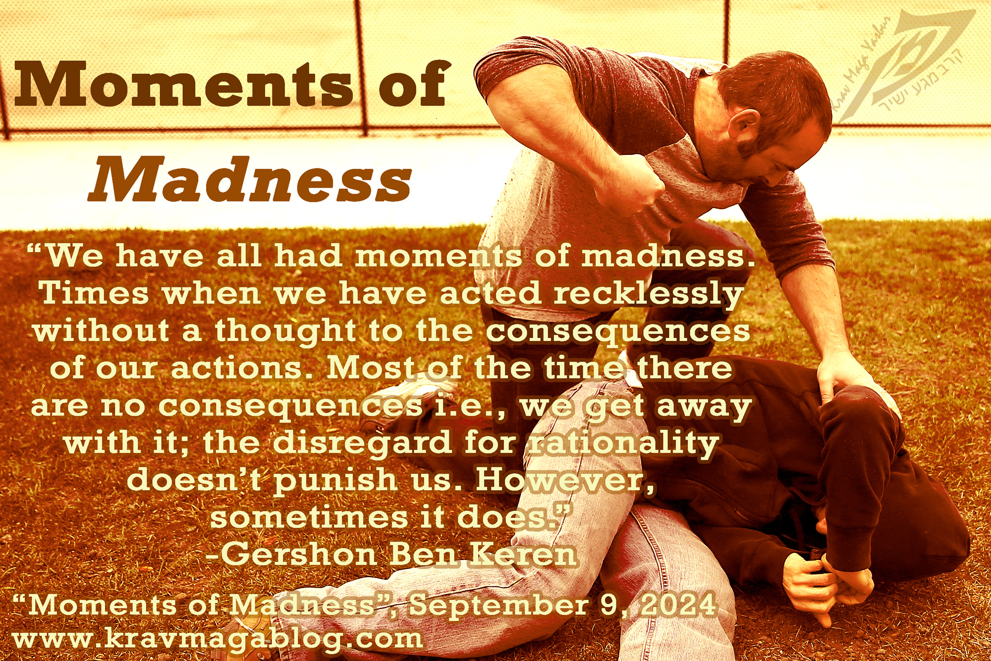 Violence & Moments of Madness