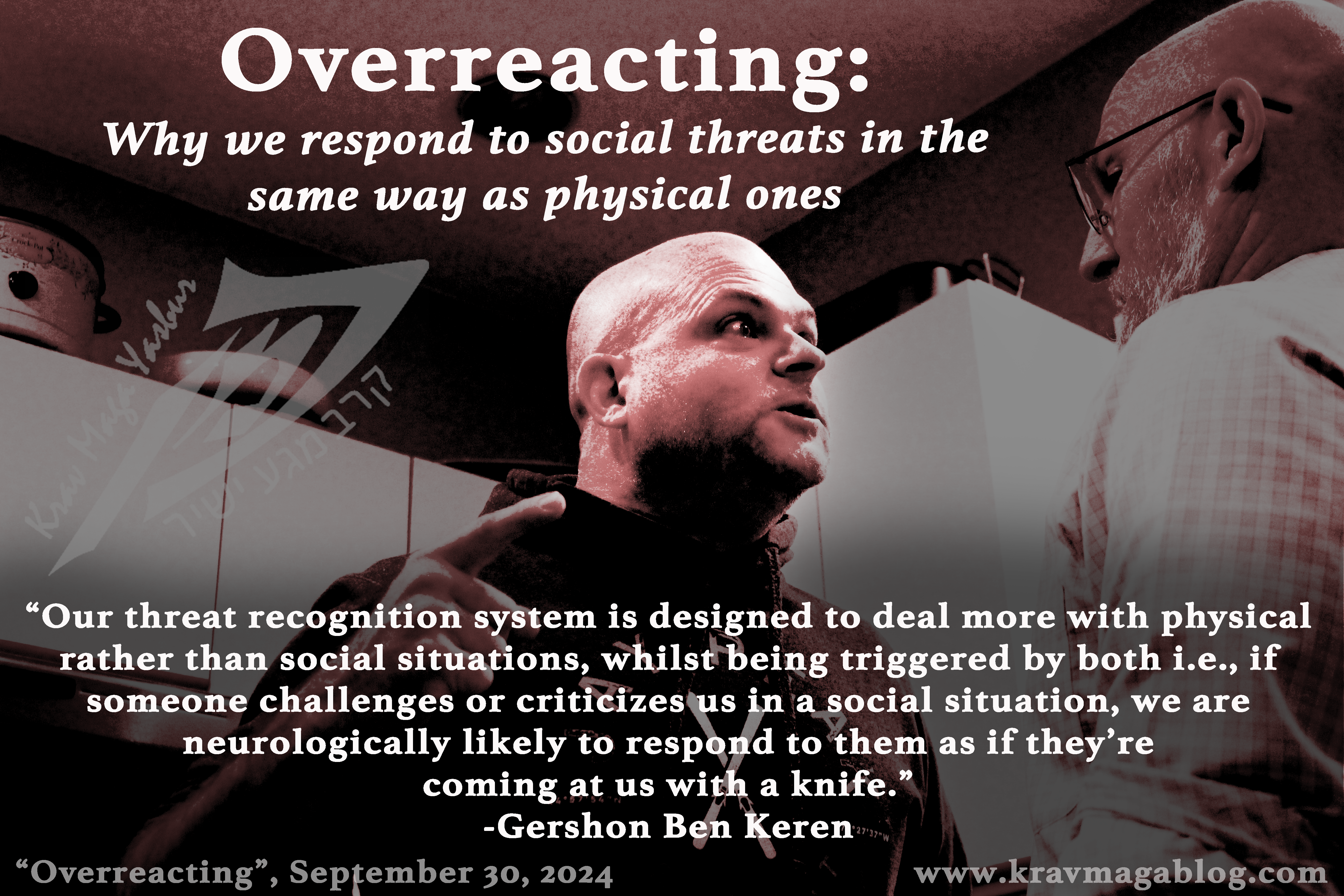 Overreacting: Why we respond to social threats in the same way as physical ones