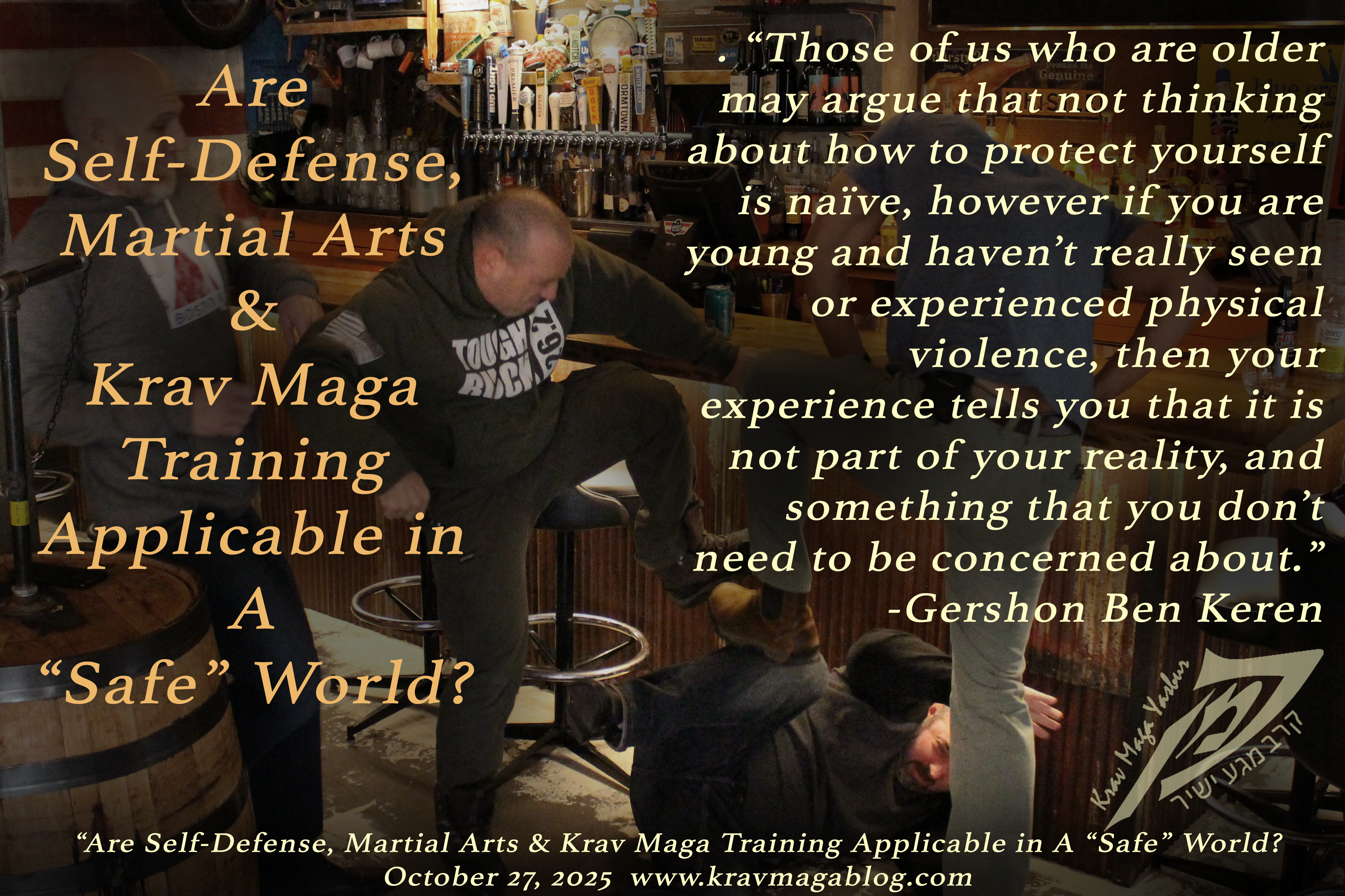 Is Krav Maga Applicable in A “Safe” World?