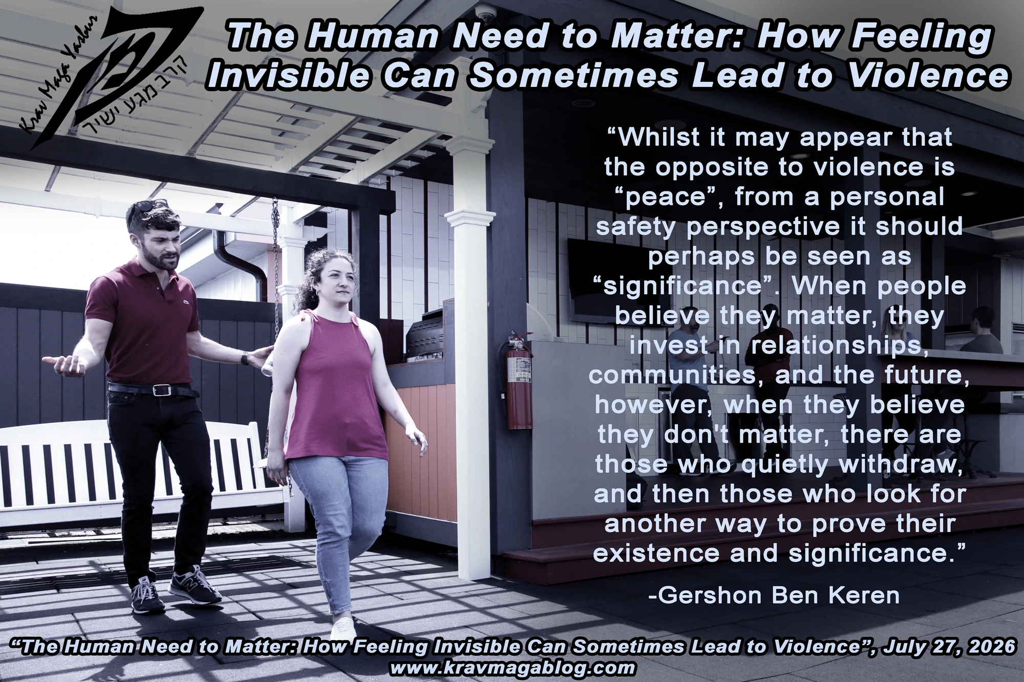 The Human Need to Matter: How Feeling Invisible Can Sometimes Lead to Violence